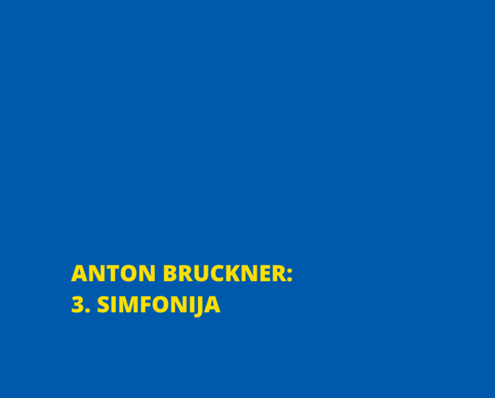 ANTON BRUCKNER – 3. SIMFONIJA