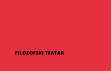FILOZOFSKI TEATAR