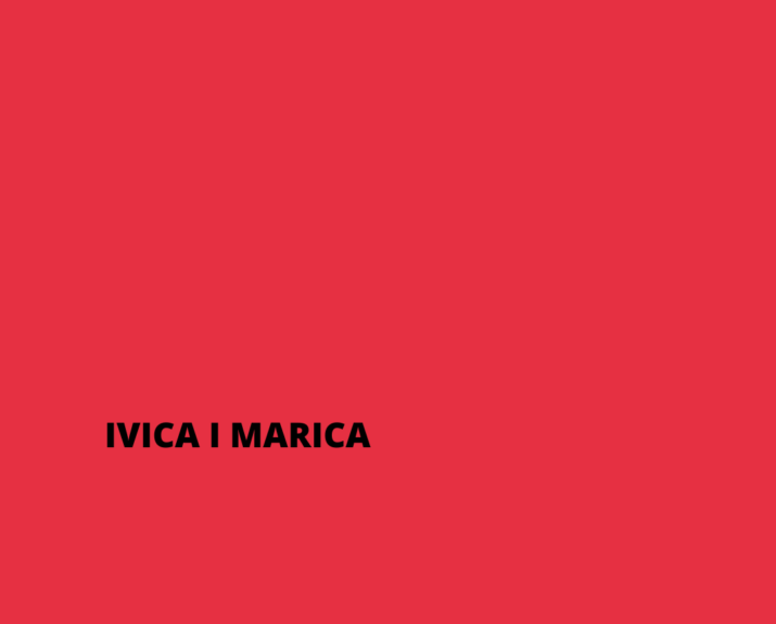 IVICA I MARICA