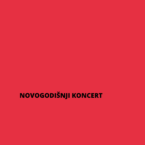 NOVOGODIŠNJI KONCERT