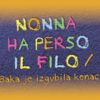 Nonna ha perso il filo / Baka je izgubila konac