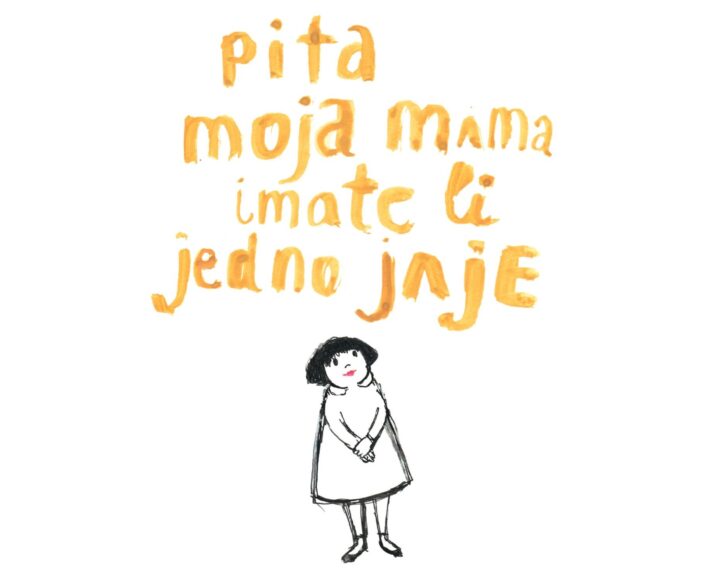 Pita moja mama imate li jedno jaje